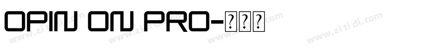 Opin on pro字体转换